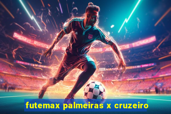 futemax palmeiras x cruzeiro